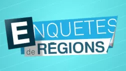 Enquête de régions Enquête de régions