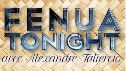 Fenua Tonight Fenua Tonight