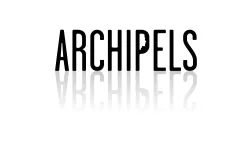 ARCHIPELS ARCHIPELS