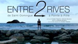 ARCHIPELS : ENTRE 2 RIVES DE ST-DOMINGUE A POINTE A PITRE #REUNION 1ERE