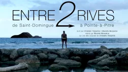 ARCHIPELS : ENTRE 2 RIVES DE ST-DOMINGUE A POINTE A PITRE #REUNION 1ERE ARCHIPELS : ENTRE 2 RIVES DE ST-DOMINGUE A POINTE A PITRE #REUNION 1ERE