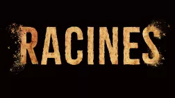 RACINES RACINES