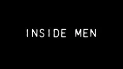 © BBC 2012 INSIDE MEN - Saison 1