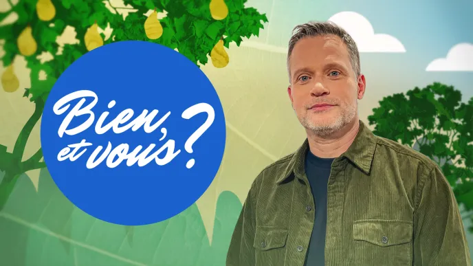 Bien, et vous ? présenté par Hervé Aeschbacher 