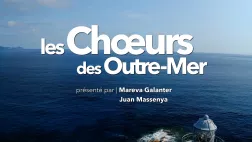 CHOEUR EN OUTRE-MER