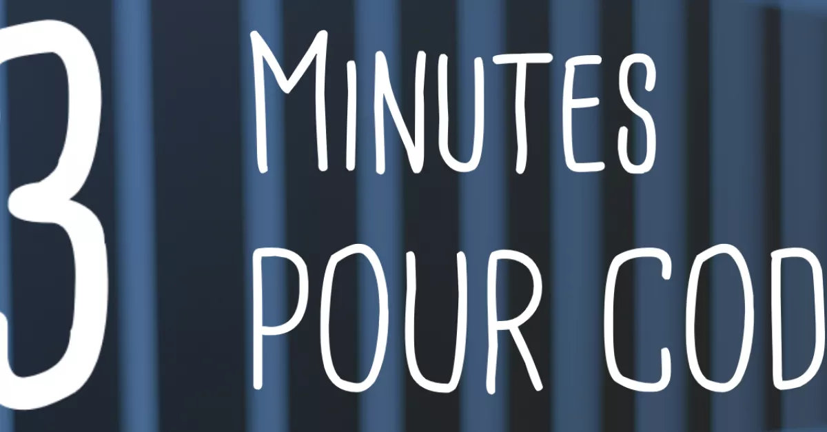 3 minutes pour coder | FranceTvPro.fr