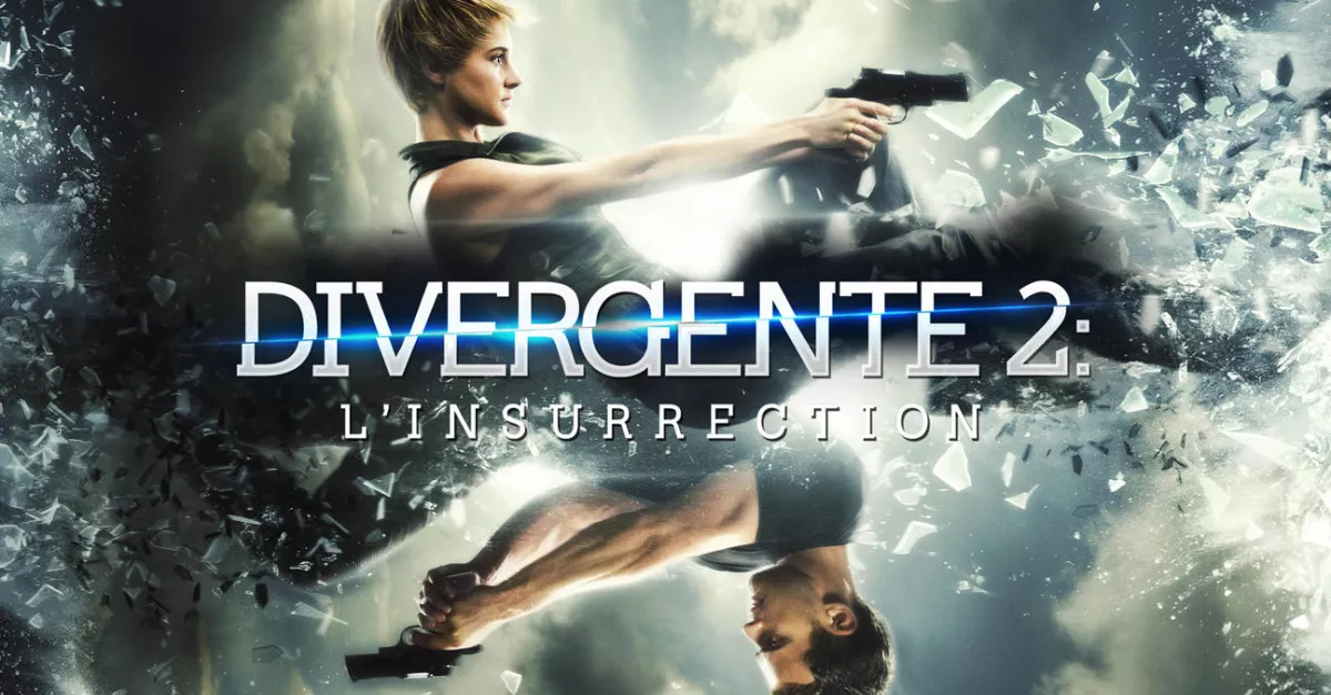 Divergente 2 : L'insurrection | FranceTvPro.fr