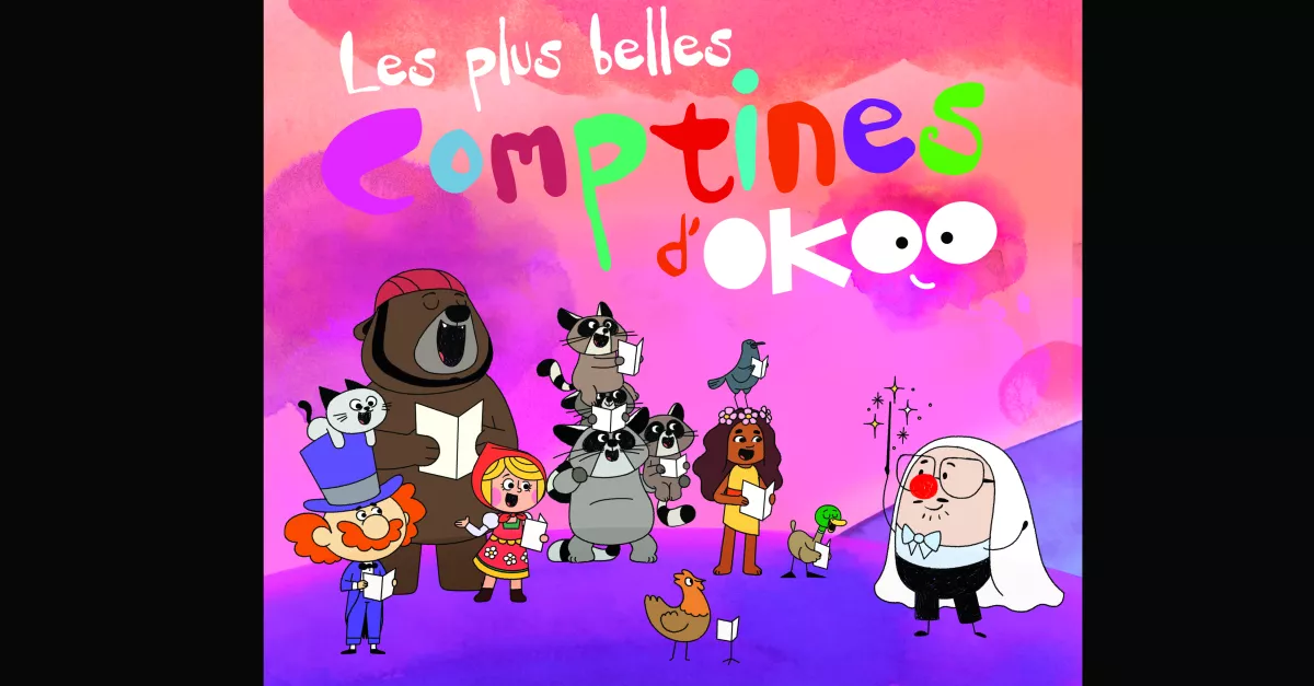 Les plus belles comptines d'Okoo - Saison 3 | FranceTvPro.fr
