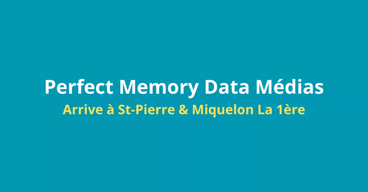 Perfect Memory Data Médias | FranceTvPro.fr