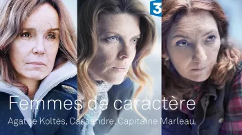 3 femmes de caractère arrivent sur france 3 en mai