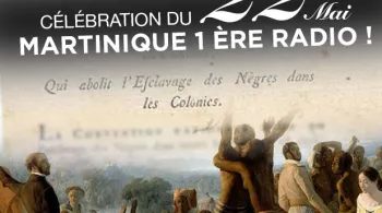 Célébration du 22 Mai sur Martinique 1ère Radio !