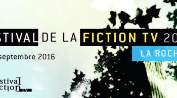 Festival de la fiction TV de La Rochelle : 11 films en compétition pour France Télévisions