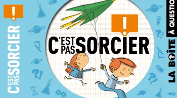 Boîte à questions C'est pas sorcier