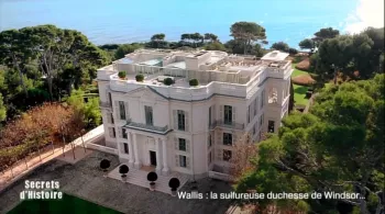 SECRETS D’HISTOIRE - WALLIS : LA SULFUREUSE DUCHESSE DE WINDSOR #rREUNION 1ERE
