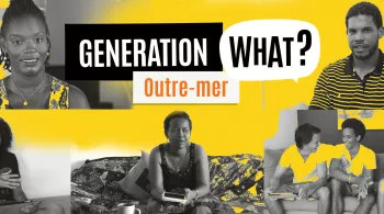 Generation What Outre-mer