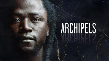 Archipels fête ses 10 ans !