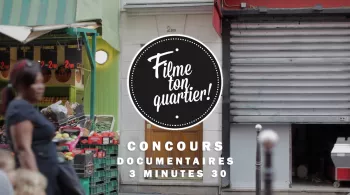 filme ton quartier