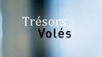 Trésors volés