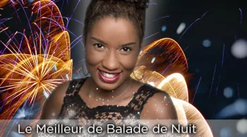 Le Meilleur de Balade de Nuit, présenté par Patricia Thine