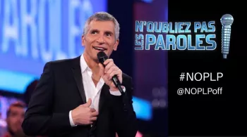 N'oubliez pas les paroles, présenté par Nagui