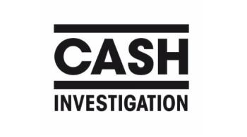cash investigation 