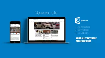 Un nouveau site France 3 Grand Est