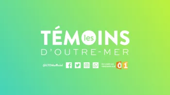 LES TEMOINS DE L'OUTRE-MER