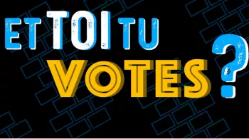 Et toi du votes