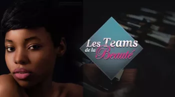 Les teams de la Beauté