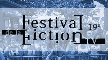 19e Festival de la fiction de la Rochelle 