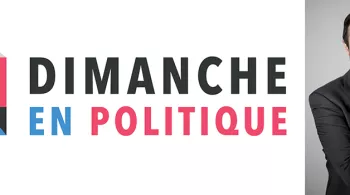 Dimanche en Politique