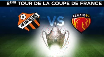 Football: 8ème tour de la Coupe de France -AS EXCELSIOR - LE MANS FC