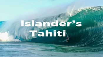 ISLANDER'S TAHITI