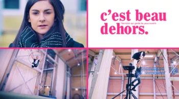 C'est beau dehors