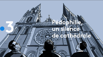 Pédophilie, un silence de cathédrale