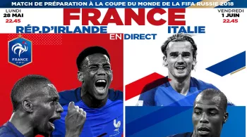 MATCHES AMICAUX : FRANCE : RÉPUBLIQUE D'IRLANDE et ITALIE