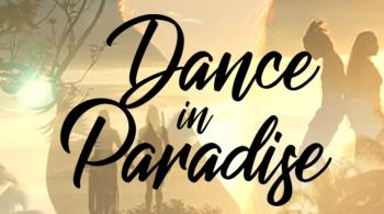 Dance in Paradise