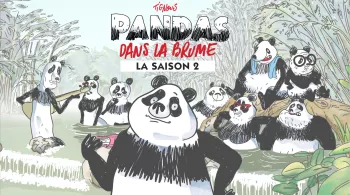 Pandas dans la brume saison 2