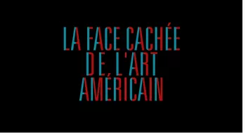 La face cachée de l'art américain