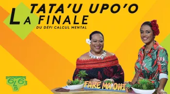La finale de Tata'u Upo'o sur Fare Maohi