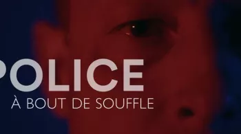 POLICE A BOUT DE SOUFFLE