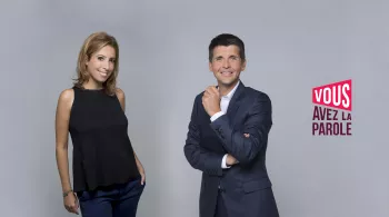 Vous avez la parole