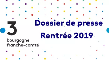 Dossier de presse de rentrée 2019