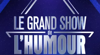 Le grand show de l'humour