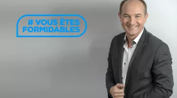Vous êtes formidables