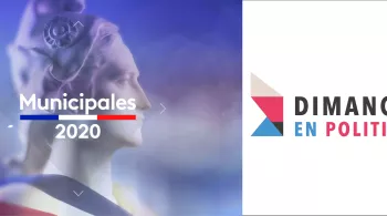 Dimanche en politique spéciale Municipales 2020