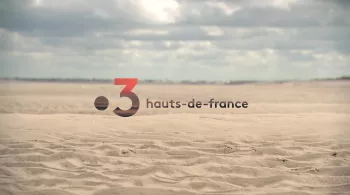 VOTRE ÉTÉ SUR FRANCE 3 HAUTS-DE-FRANCE