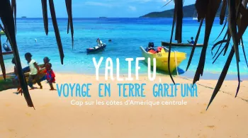 YALIFU, VOYAGE EN TERRE GARIFUNA