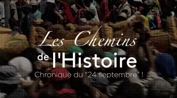 les chemins de l'histoire - chronique du 24 septembre 