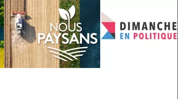 Dimanche en Politique - Nous paysans